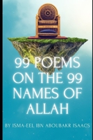99 Poems on the 99 Names of Allah B0C1JDQK66 Book Cover