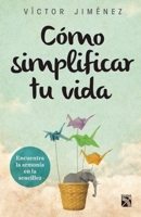 Como simplificar tu vida 6070721039 Book Cover