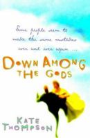 Down Among the Gods 1916260322 Book Cover