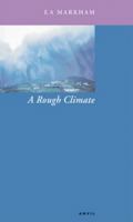 A Rough Climate 085646337X Book Cover