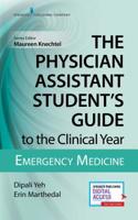 The Physician Assistant Student's Guide to the Clinical Year: Emergency Medicine: With Free Online Access! 082619527X Book Cover