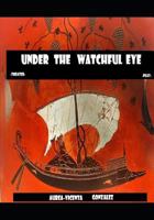 Under the watchful eye 1728985137 Book Cover