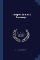 Transport by Aerial Ropeways 1296902560 Book Cover