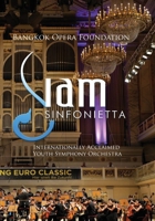 Siam Sinfonietta: Internationally Acclaimed Youth Symphony Orchestra 0990014290 Book Cover