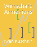 Wirtschaft Armeniens (Wirtschaft in Ländern) 1797770667 Book Cover