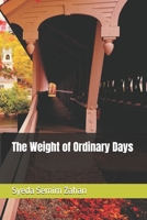 The Weight of Ordinary Days B0GFX42Y3G Book Cover