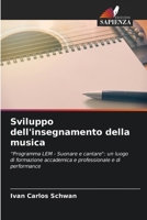 Sviluppo dell'insegnamento della musica (Italian Edition) 6208174678 Book Cover