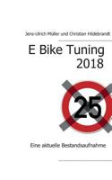 E Bike Tuning 2018: Eine aktuelle Bestandsaufnahme 3746025656 Book Cover