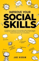 Improve Your Social Skills 1801098182 Book Cover