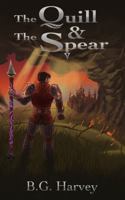 The Quill and The Spear 1958224022 Book Cover
