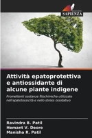 Attività epatoprotettiva e antiossidante di alcune piante indigene: Promettenti sostanze fitochimiche utilizzate nell'epatotossicità e nello stress ossidativo (Italian Edition) B0CKL48963 Book Cover