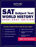 Kaplan SAT Subject Test: World History 2006-2007 0743280105 Book Cover