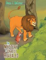 The Mystery of Unrest Revealed 1490768211 Book Cover
