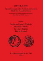 Pontika 2008 Recent Research on the Northern and Eastern Black Sea in Ancient Times: Proceedings of the International Conference, 21st-26th April 2008, Krakow 140730660X Book Cover