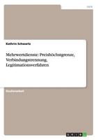 Mehrwertdienste: Preishöchstgrenze, Verbindungstrennung, Legitimationsverfahren 3640176154 Book Cover