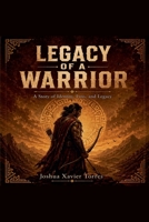 Legacy of a Warrior B0GYS7DVDF Book Cover
