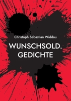 Wunschsold: Gedichte 3735756719 Book Cover