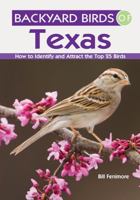 Backyard Birds of Texas 1423603516 Book Cover