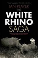 The White Rhino Saga 0812815408 Book Cover