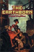 The Earthborn 0765303078 Book Cover