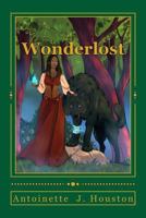 Wonderlost: Book One 1641862823 Book Cover