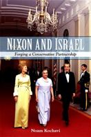 Nixon and Israel: Forging a Conservative Partnership 1438427816 Book Cover