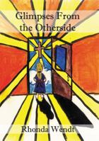 Glimpses from the Otherside 1610050665 Book Cover