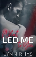 What Led Me to You B08R53WPWV Book Cover