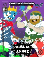 Biblia Anime Desde El Inicio Hasta El Final Vol 17 (Spanish Edition) B0FCMZRDR9 Book Cover