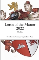 Lords of the Manor 2022: 4th edition 1471016269 Book Cover