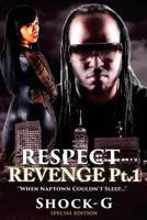 Respect Revenge Pt. 1: When Naptown Couldn't Sleep 0692764240 Book Cover