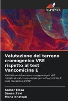 Valutazione del terreno cromogenico VRE rispetto al test Vancomicina E 6205777681 Book Cover