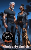 The Road Beasts: Bear: Mature Romance Over 40 B0B4QT9HD4 Book Cover