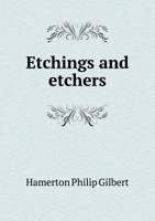 Etching & etchers 1016395809 Book Cover