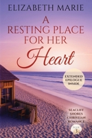 A Resting Place For Her Heart (Seacliff Shores Christian Romance) 9697692637 Book Cover