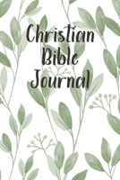 Christian Bible Journal: Inspirational Notebook with Scripture Verses 1692073516 Book Cover