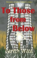 To Those from Below 1917334303 Book Cover