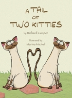 A Tail of Two Kitties 1665702931 Book Cover