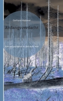 Anfangsverdacht: Krimi-Kurzgeschichten aus dem Bayerischen Wald 3750404216 Book Cover
