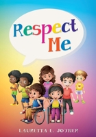 Respect Me 1545618437 Book Cover