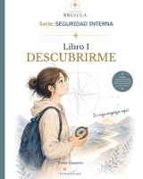 Seguridad interna - Descubrirme (Brújula) (Spanish Edition) B0H9RG764K Book Cover