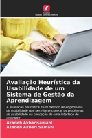 Avaliação Heurística da Usabilidade de um Sistema de Gestão da Aprendizagem 6206871754 Book Cover