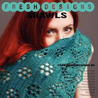 Fresh Designs: Shawls 1937513041 Book Cover
