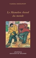 Le Mamelon chaud du monde (French Edition) 2268043509 Book Cover