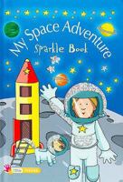 My Space Adventure Sparkle Book. 184696301X Book Cover