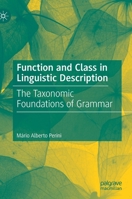 Function and Class in Linguistic Description: The Taxonomic Foundations of Grammar 3030781720 Book Cover