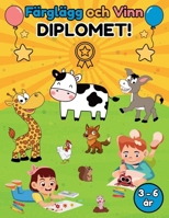 Färglägg och Vinn DIPLOMET!: Med två slutdiplom att klippa ut och rama in! (Swedish Edition) B0FBM5398D Book Cover