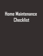 Home Maintenance Checklist: Blank Repair Record Log Book - Journal Notebook Spreadsheet Template - Service Tracker for Maintenance Home Family Household Planner - 120 Pages 1691631574 Book Cover