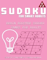 Sudoku For Smart Adults: Brain Booster Sudoku Games For Adults 1690494913 Book Cover