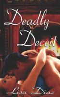 Deadly Deceit 1586088955 Book Cover